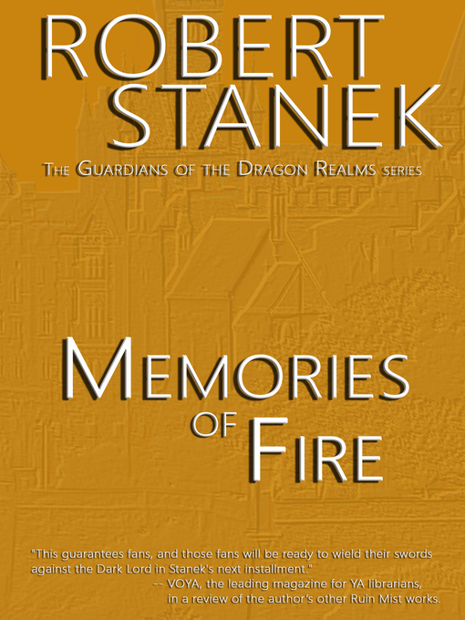 Title details for Memories of Fire by Robert Stanek - Available